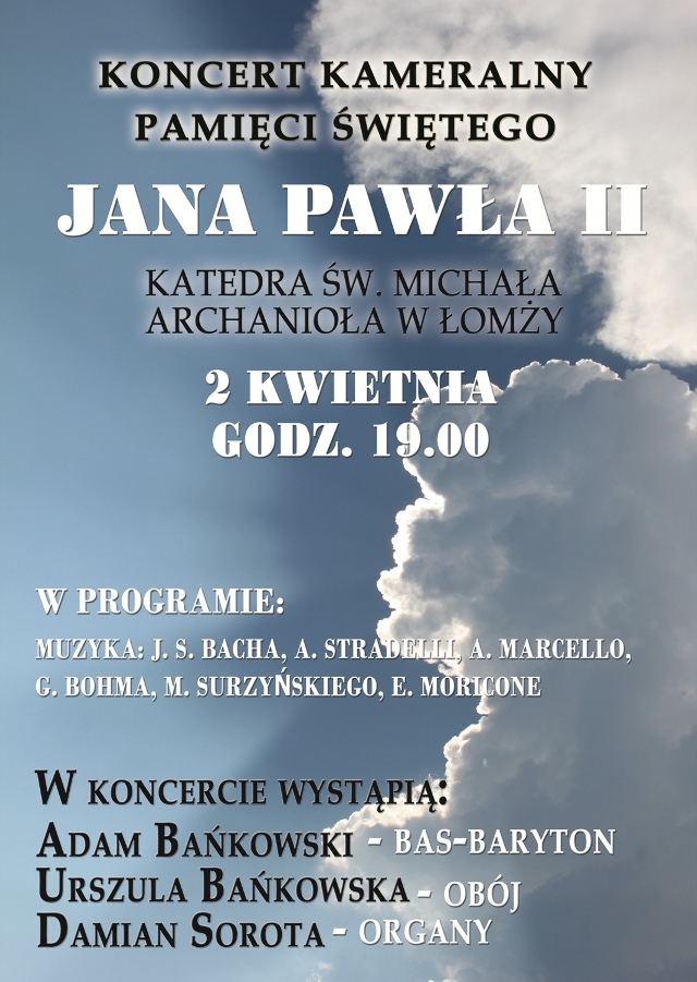 Koncert z okazji 12 rocznicy śmierci Jana Pawła II