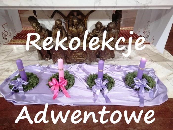 Rekolekcje Adwentowe 2019