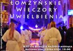 Msze Św. z modlitwą o uzdrowienie i Łomżyńskie Wieczory Uwielbienia